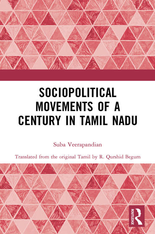 Book cover of Sociopolitical Movements of a Century in Tamil Nadu (1)