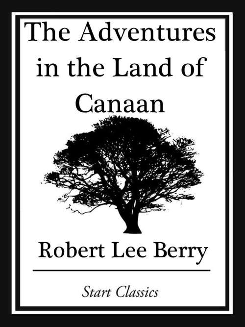 The Adventures in the Land of Canaan