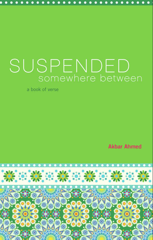 Suspended Somewhere Between: A Book of Verse (Busboys And Poets Ser.)