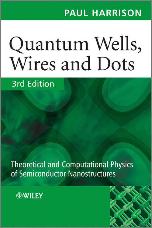 Book cover of Quantum Wells, Wires and Dots