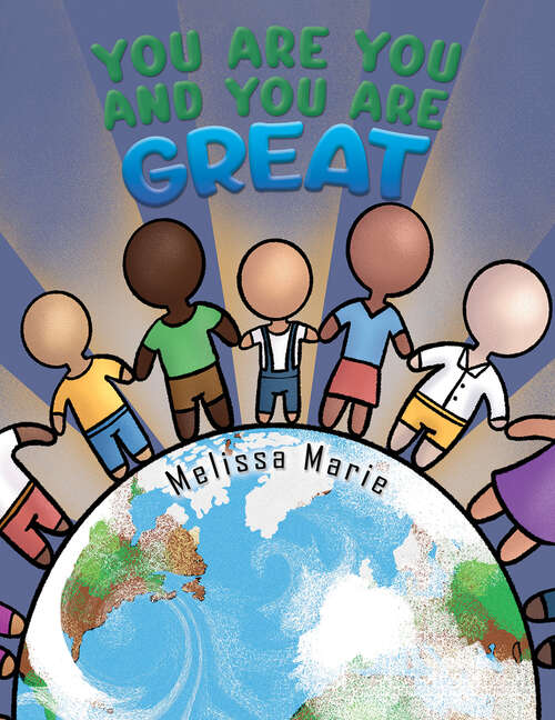 Book cover of You Are You and You Are Great