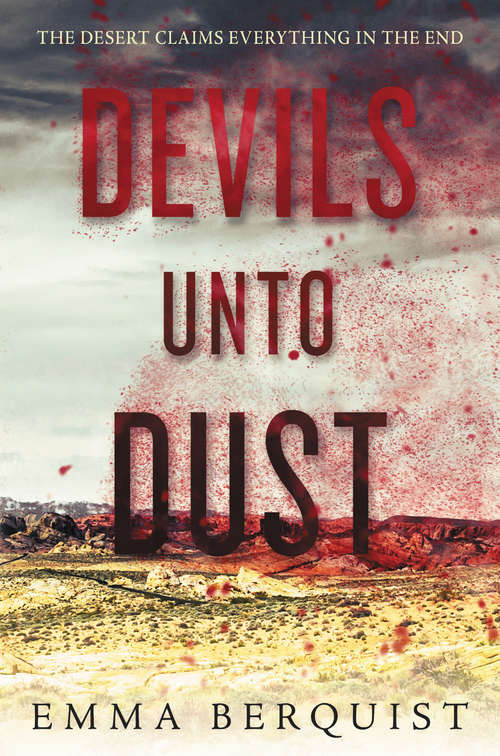 Book cover of Devils Unto Dust