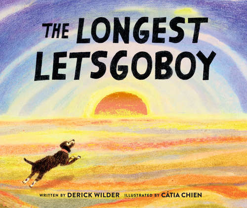 Book cover of The Longest Letsgoboy