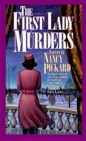 Book cover of The First Lady Murders