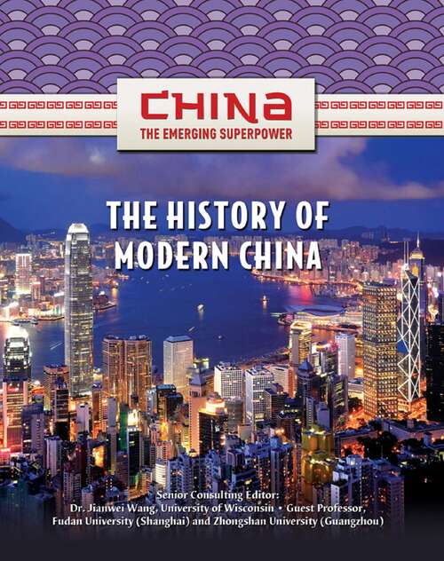 Book cover of The History of Modern China (China: The Emerging Superpower)