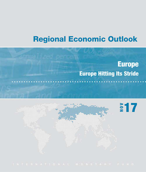 Book cover of Regional Economic Outlook: Europe Europe Hitting Its Stride