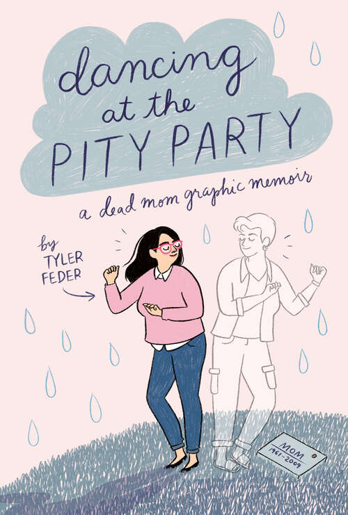 Book cover of Dancing at the Pity Party