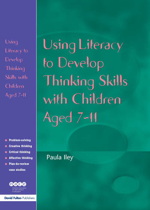 Book cover of Using Literacy to Develop Thinking Skills with Children Aged 7-11