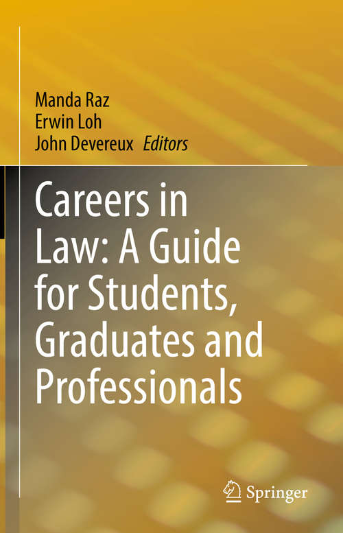 Careers in Law: A Guide for Students, Graduates and Professionals