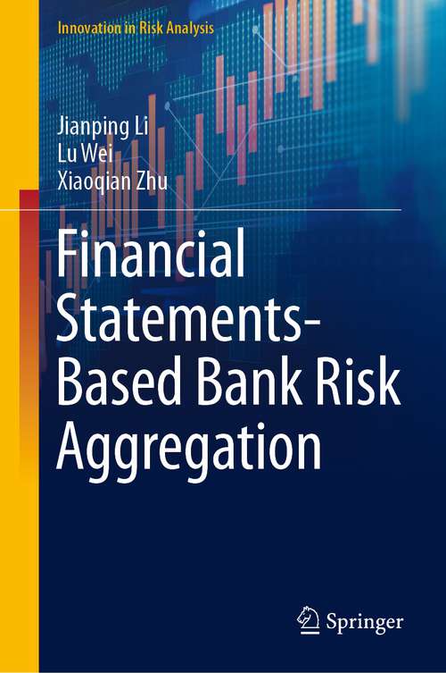 Financial Statements-Based Bank Risk Aggregation (Innovation in Risk Analysis)