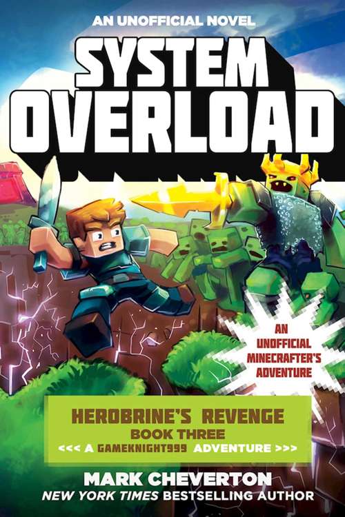 Book cover of System Overload: Herobrine?s Revenge Book Three (A Gameknight999 Adventure): An Unofficial Minecrafter?s Adventure (Gameknight999 Series: Bk. 3)