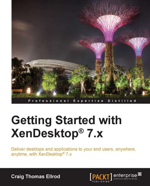 Book cover of Getting Started with XenDesktop® 7.x