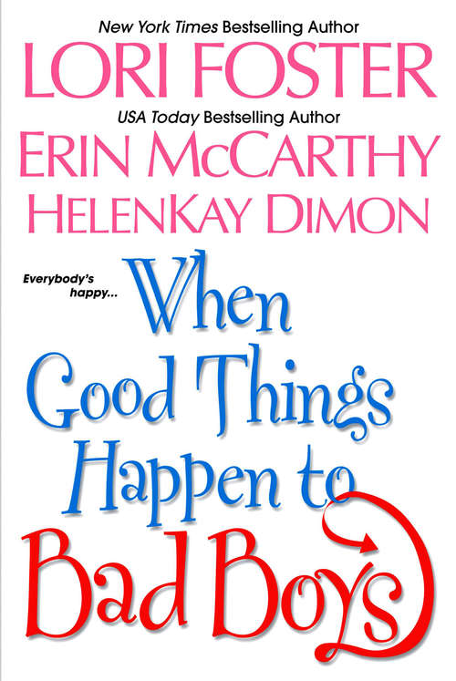 Book cover of When Good Things Happen To Bad Boys