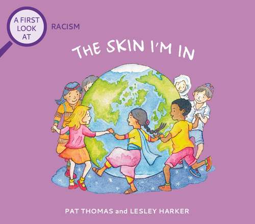Racism: The Skin I'm In (A First Look At #9)
