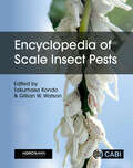 Encyclopedia of Scale Insect Pests