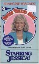 Book cover of Starring Jessica! (Sweet Valley High #71)