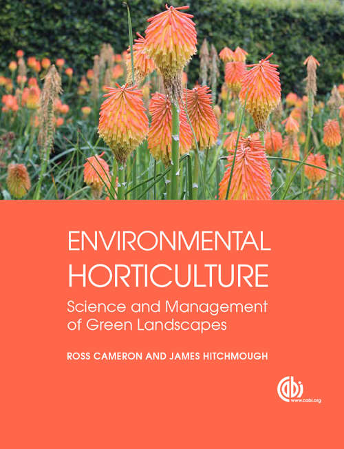 Environmental Horticulture: Science and Management of Green Landscapes