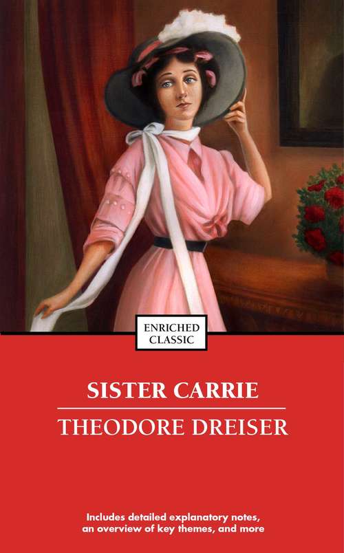 Sister Carrie (Enriched Classics)