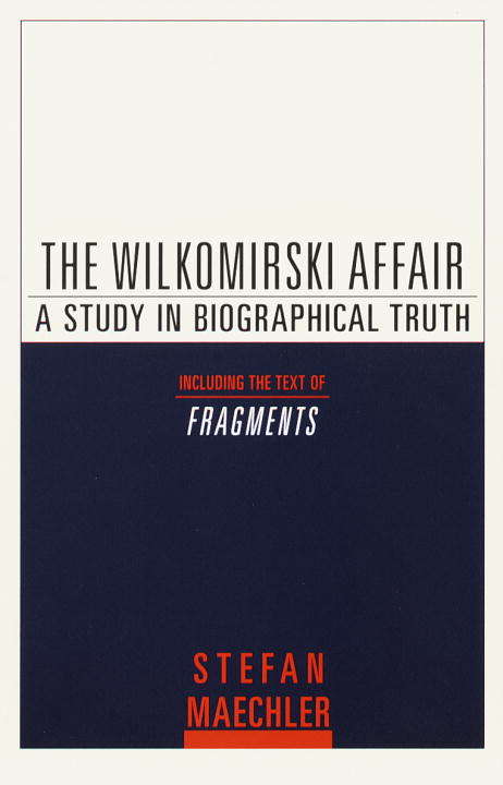 Book cover of The Wilkomirski Affair: A Study In Biographical Truth