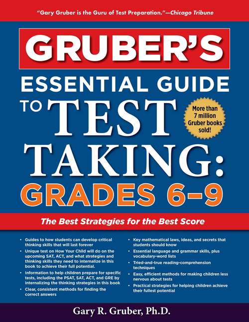 Book cover of Gruber's Essential Guide to Test Taking: The Best Strategies For The Best Score (2)