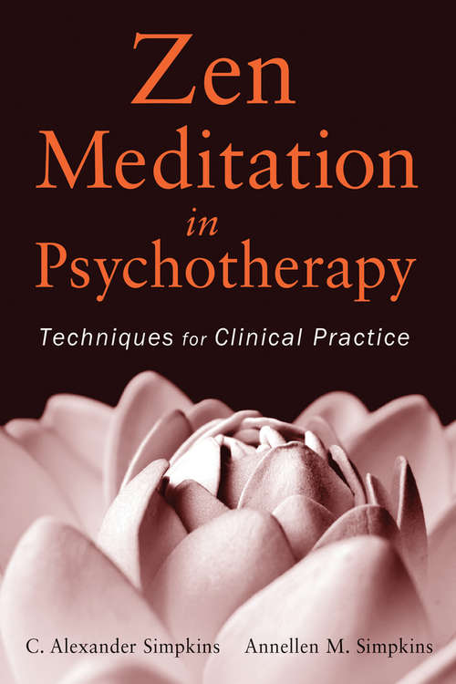 Book cover of Zen Meditation in Psychotherapy: Techniques for Clinical Practice