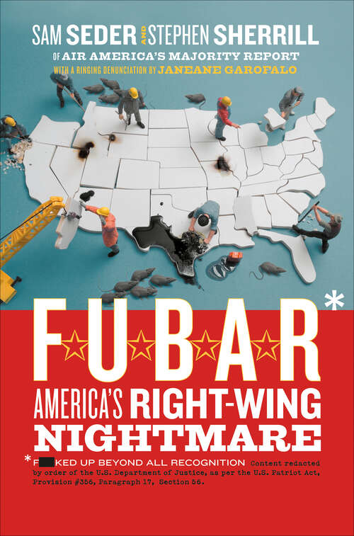 Book cover of F.U.B.A.R.: America's Right-Wing Nightmare