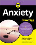 Anxiety For Dummies: 2nd Edition (For Dummies Ser.)