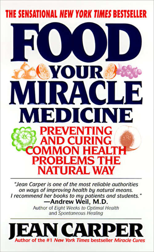 Book cover of Food: Your Miracle Medicine