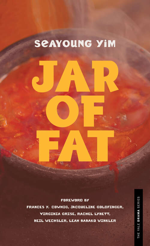 Book cover of Jar of Fat (Yale Drama Series)