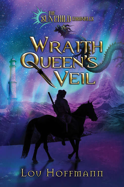 Book cover of Wraith Queen's Veil (The Sun Child Chronicles #2)