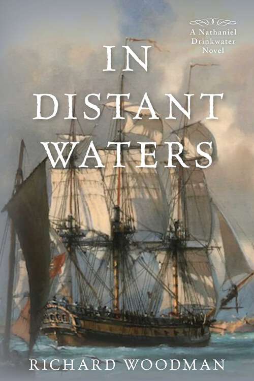 Book cover of In Distant Waters: A Nathaniel Drinkwater Novel (Nathaniel Drinkwater Novels)