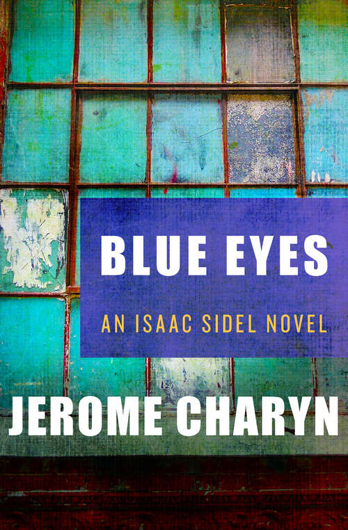 Book cover of Blue Eyes (2) (The Isaac Sidel Novels #1)