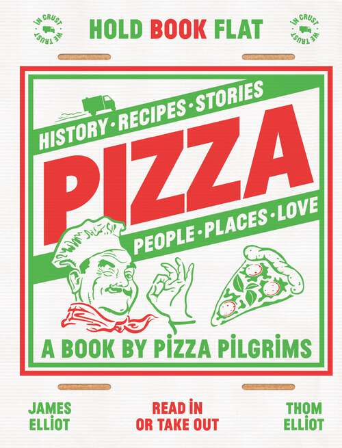 Book cover of Pizza: History, Recipes, Stories, People, Places, Love