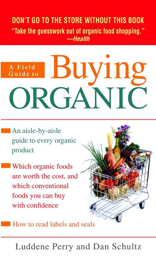 Book cover of A Field Guide to Buying Organic