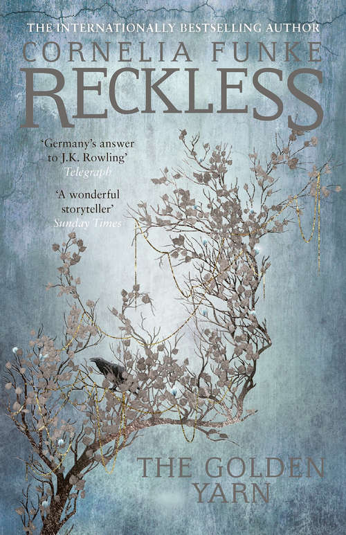 Book cover of Reckless III: The Golden Yarn (Mirrorworld Series #3)
