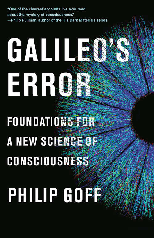 Book cover of Galileo's Error: Foundations for a New Science of Consciousness