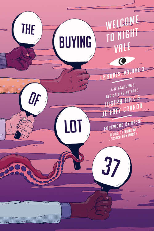 Book cover of The Buying of Lot 37 (Welcome to Night Vale Episodes #3)