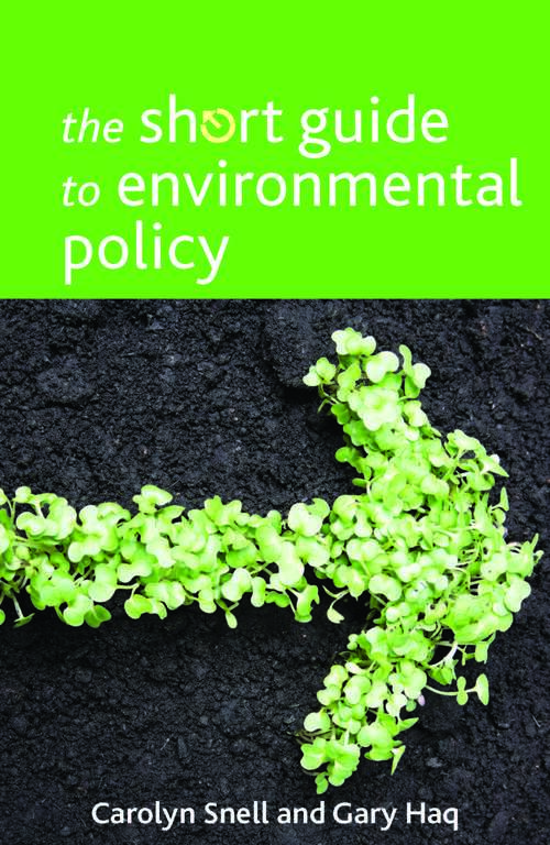 The Short Guide to Environmental Policy (Short Guides)