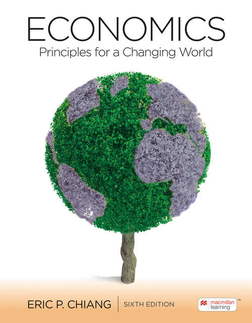 Book cover of Economics: Principles for a Changing World (Sixth Edition)
