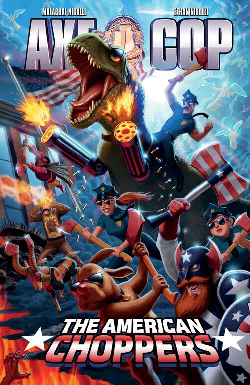 Book cover of Axe Cop Volume 6: American Choppers