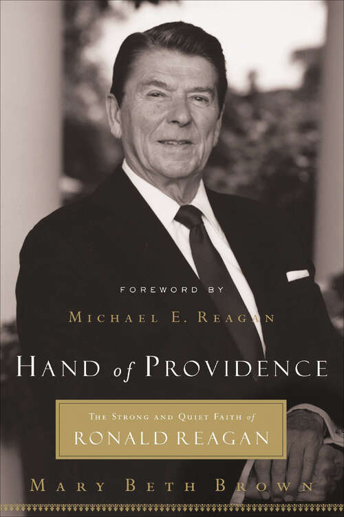 Book cover of Hand of Providence: The Strong and Quiet Faith of Ronald Reagan