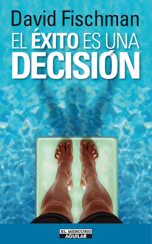 Book cover of El éxito es una decisión