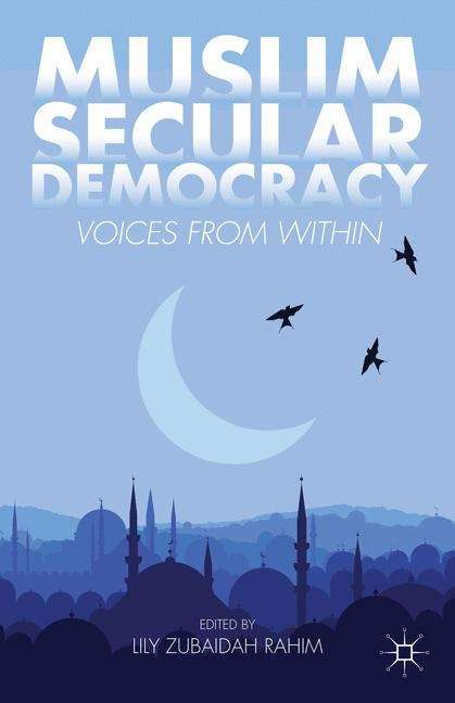 Book cover of Muslim Secular Democracy