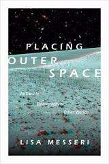 Book cover of Placing Outer Space: An Earthly Ethnography of Other Worlds