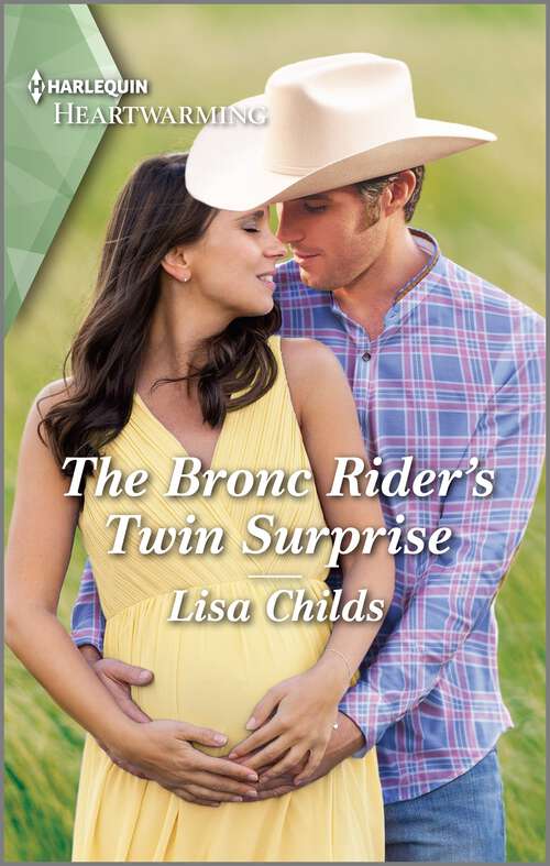 Book cover of The Bronc Rider's Twin Surprise: A Clean and Uplifting Romance (Bachelor Cowboys #3)