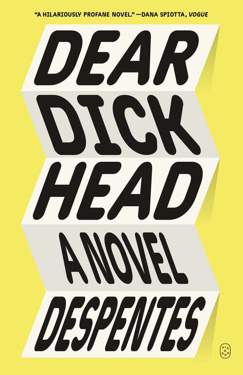 Book cover of Dear Dickhead: A Novel