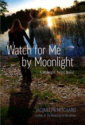 Book cover of Watch for Me by Moonlight