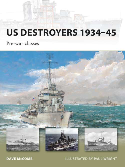 Book cover of US Destroyers 19340-45: Pre-war classes
