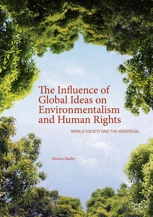 Book cover of The Influence of Global Ideas on Environmentalism and Human Rights