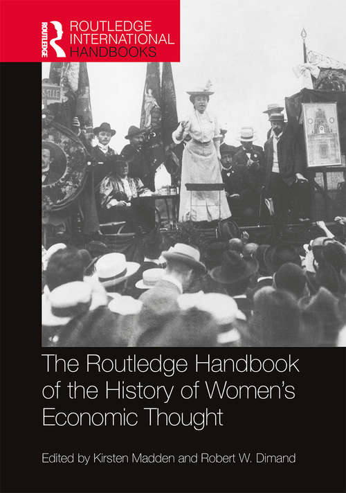 Book cover of Routledge Handbook of the History of Women’s Economic Thought (Routledge International Handbooks)